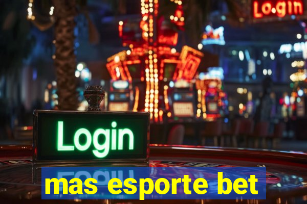 mas esporte bet